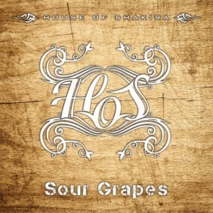 House Of Shakira - Sour Grapes in der Gruppe CD bei Bengans Skivbutik AB (2057868)