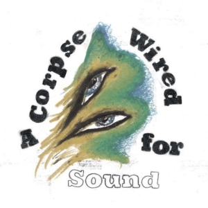 Merchandise - A Corpse Wired For Sound in der Gruppe VINYL bei Bengans Skivbutik AB (2057871)