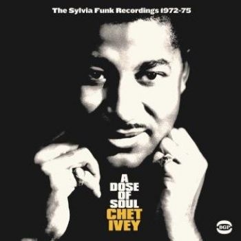 Ivey Chet - A Dose Of SoulSylvia Funk Rec. 71- in der Gruppe CD / Bestseller bei Bengans Skivbutik AB (2058277)