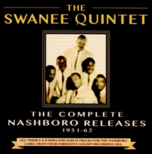 Swanee Quintet - Complete Nashboro Releases in der Gruppe CD bei Bengans Skivbutik AB (2058338)