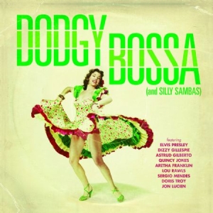 Various Artists - Dodgy Bossa (And Silly Sambas) in der Gruppe CD bei Bengans Skivbutik AB (2058369)