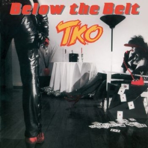 Tko - Below The Belt in der Gruppe CD bei Bengans Skivbutik AB (2058373)