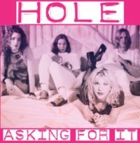 Hole - Asking For It in der Gruppe CD bei Bengans Skivbutik AB (2058379)