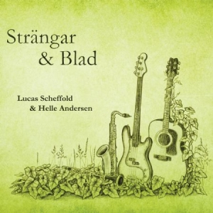 Scheffold Lucas And Helle Andersen - Strängar & Blad in der Gruppe CD bei Bengans Skivbutik AB (2058397)