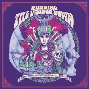 Various Artists - Running The Voodoo DownPsychrockfu in der Gruppe VINYL bei Bengans Skivbutik AB (2058405)