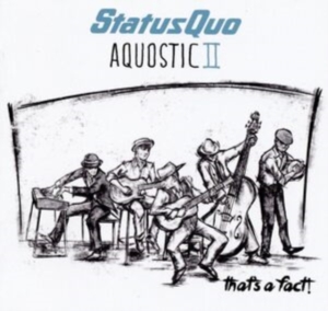 Status Quo - Aquostic Ii - That's A Fact in der Gruppe CD bei Bengans Skivbutik AB (2058897)