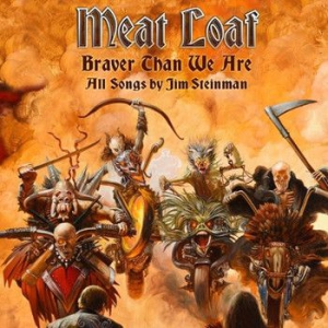 Meat Loaf - Braver Than We Are (2Lp) in der Gruppe VINYL bei Bengans Skivbutik AB (2058925)
