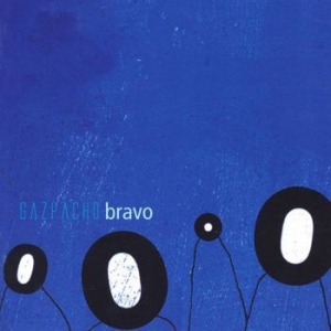 Gazpacho - Bravo in der Gruppe CD bei Bengans Skivbutik AB (2060248)
