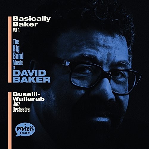 Buselli-Wallarab Jazz Orchestra - Basically Baker Vol. 1 in der Gruppe CD / Jazz/Blues bei Bengans Skivbutik AB (2060617)