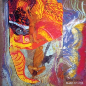 Battle Trance - Blade Of Love in der Gruppe VINYL bei Bengans Skivbutik AB (2060651)