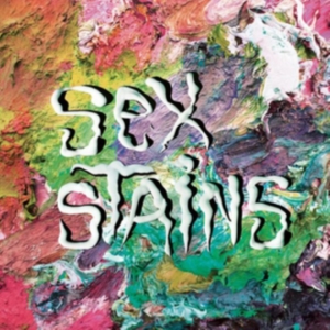 Sex Stains - Sex Stains in der Gruppe CD bei Bengans Skivbutik AB (2060653)