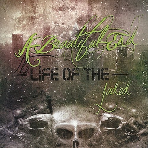 A Beautiful End - Life Of The Jaded in der Gruppe CD / Pop bei Bengans Skivbutik AB (2060664)