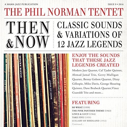 Phil Norman Tentet - Then And Now: Classic Sounds & Vari in der Gruppe CD / Jazz/Blues bei Bengans Skivbutik AB (2060723)