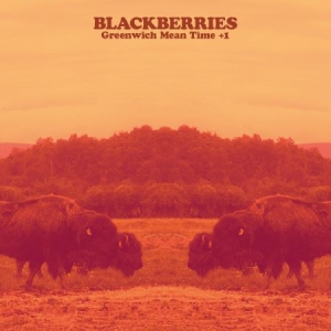 Blackberries - Greenwich Mean Time in der Gruppe CD bei Bengans Skivbutik AB (2060804)