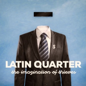 Latin Quarter - Imagination Of Thieves in der Gruppe CD bei Bengans Skivbutik AB (2060822)