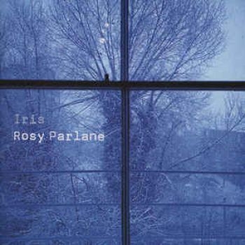 Parlane Rosy - Iris in der Gruppe CD / Pop bei Bengans Skivbutik AB (2060919)
