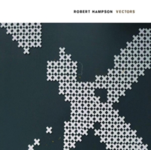 Hampson Robert - Vectors in der Gruppe CD bei Bengans Skivbutik AB (2060921)