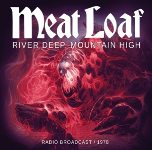 Meat Loaf - River Deep, Mountain High - Live 19 in der Gruppe CD bei Bengans Skivbutik AB (2061074)