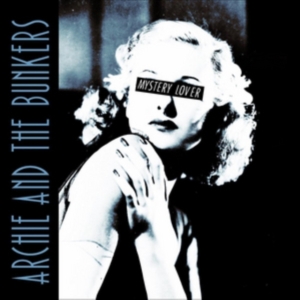 Archie & The Bunkers - Mystery Lover in der Gruppe VINYL bei Bengans Skivbutik AB (2062755)