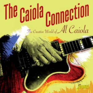 Caiola Connection - Creative World Of Al Caiola in der Gruppe CD bei Bengans Skivbutik AB (2063928)