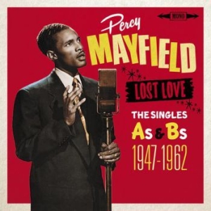 Mayfield Percy - Lost Love - Singles As & Bs 47-62 in der Gruppe CD bei Bengans Skivbutik AB (2063931)