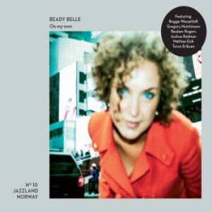 Beady Belle - On My Own in der Gruppe CD bei Bengans Skivbutik AB (2068420)