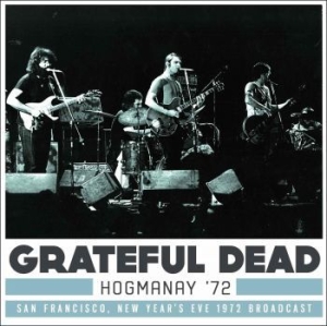 Grateful Dead - Hogmanay Live 1972 (3 Cd) in der Gruppe Minishops / Grateful Dead bei Bengans Skivbutik AB (2068489)