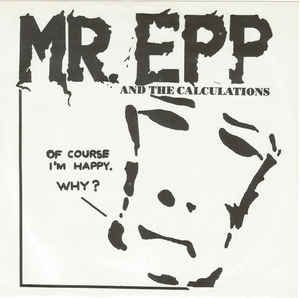 Mr. Epp & The Calculations - Of Course I'm Happy. Why? in der Gruppe VINYL bei Bengans Skivbutik AB (2068557)