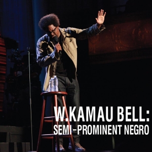 W. Kamau Bell - Semi-Prominent Negro in der Gruppe CD bei Bengans Skivbutik AB (2069218)