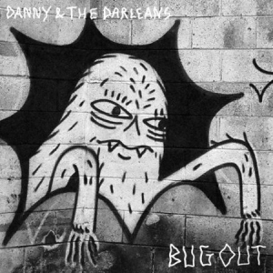 Danny & The Darleans - Bug Out in der Gruppe VINYL bei Bengans Skivbutik AB (2069940)