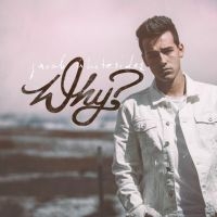JACOB WHITESIDES - WHY? (EUROPE EXCLUSIVE) in der Gruppe CD / Pop bei Bengans Skivbutik AB (2071259)