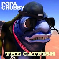 Popa Chubby - The Catfish in der Gruppe CD bei Bengans Skivbutik AB (2071911)