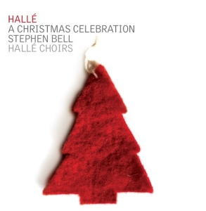 Hallé Orchestra / Bell Stephen - A Christmas Celebration in der Gruppe CD / Klassiskt bei Bengans Skivbutik AB (2072089)