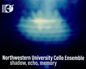 Northwestern University Cello Ensem - Shadow, Echo, Memory in der Gruppe CD bei Bengans Skivbutik AB (2072196)