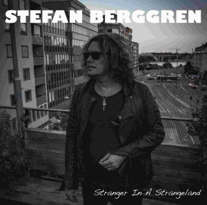 Berggren Stefan - Stranger In A Strangeland in der Gruppe CD bei Bengans Skivbutik AB (2072464)