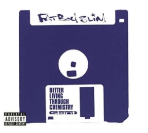 Fatboy Slim - Better Living Through Chemistry in der Gruppe CD bei Bengans Skivbutik AB (2072474)