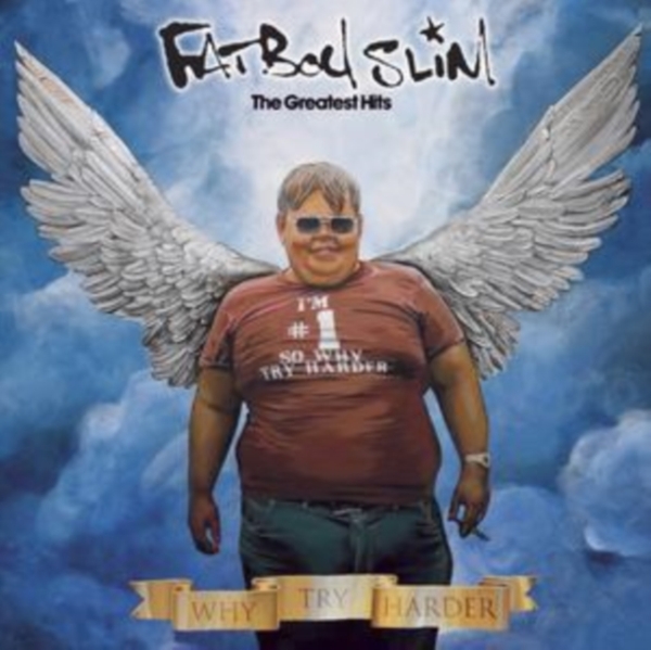 Fatboy Slim - Why Try Harder - The Greatest Hits in der Gruppe CD / Dance-Techno bei Bengans Skivbutik AB (2072478)