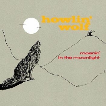 Howlin' Wolf - Moanin' In The Moonlight in der Gruppe CD / Jazz/Blues bei Bengans Skivbutik AB (2074008)