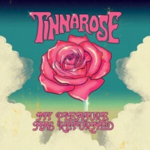 Tinnarose - My Pleasure Has Returned in der Gruppe CD bei Bengans Skivbutik AB (2074116)