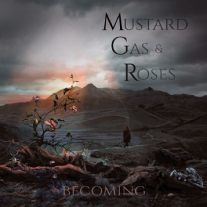 Mustard Gas & Roses - Becoming in der Gruppe VINYL bei Bengans Skivbutik AB (2074150)