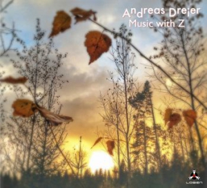 Dreier Andreas - Music With Z in der Gruppe CD bei Bengans Skivbutik AB (2084086)