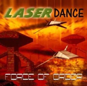 Laserdance - Force Of Order in der Gruppe CD / Pop-Rock bei Bengans Skivbutik AB (2084131)