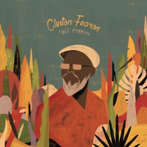 Fearon Clinton - This Morning in der Gruppe VINYL bei Bengans Skivbutik AB (2084243)