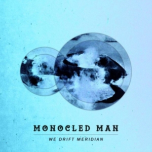 Monocled Man - We Drift Meridian in der Gruppe CD / Jazz bei Bengans Skivbutik AB (2084260)