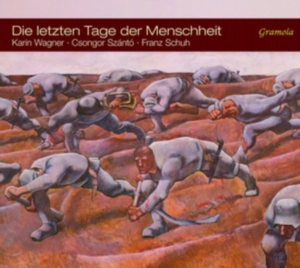 Csongor Szántó Karin Wagner Franz - Die Letzten Tage Der Menschheit in der Gruppe CD bei Bengans Skivbutik AB (2085757)