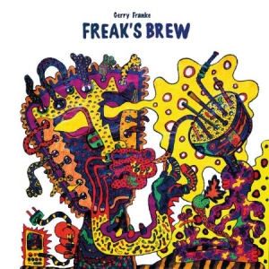 Franke Gerry - Freak's Brew in der Gruppe VINYL / RNB, Disco & Soul bei Bengans Skivbutik AB (2086339)