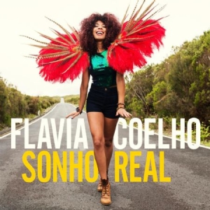Coelho Flavia - Sonho Real in der Gruppe CD bei Bengans Skivbutik AB (2086366)