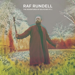 Rundell Raf - Adventures Of Selfie Boy in der Gruppe VINYL bei Bengans Skivbutik AB (2086370)