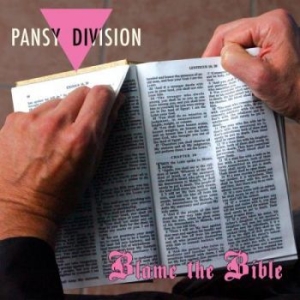 Pansy Divison - Blame The Bible/Neighbors Of The Be in der Gruppe VINYL bei Bengans Skivbutik AB (2097266)