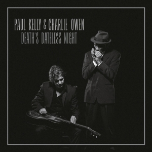 Paul Kelly - Death's Dateless Night in der Gruppe VINYL bei Bengans Skivbutik AB (2097998)